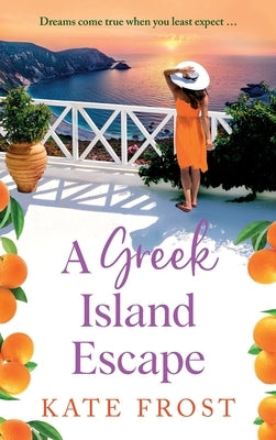 A Greek Island Escape by Frost, Kate