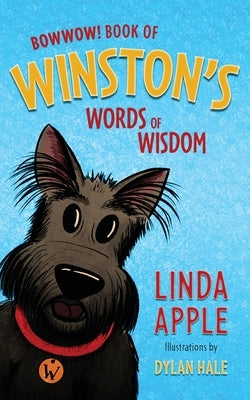 Bowwow!: Book of Winston's Words of Wisdom by Apple, Winston W.