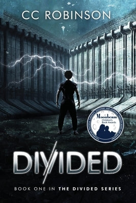 Divided: Book One in the Divided Series by Robinson, CC