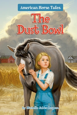 The Dust Bowl #1 by Corpora, Michelle JabÃ¨s