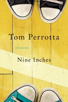 Nine Inches by Perrotta, Tom