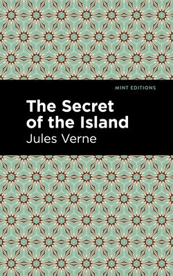 The Secret of the Island by Verne, Jules