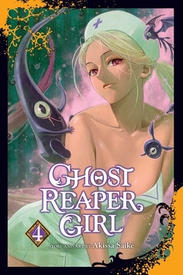 Ghost Reaper Girl, Vol. 4 by Saik&#195;&#169;, Akissa