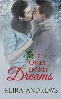 If Only in My Dreams by Andrews, Keira