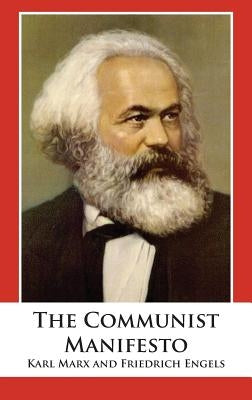 The Communist Manifesto by Marx, Karl