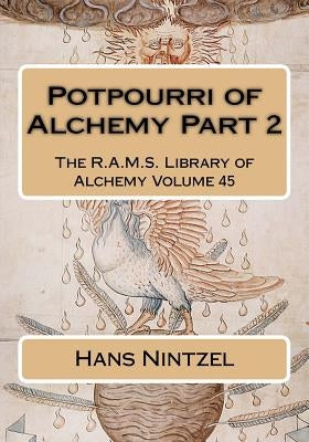 Potpourri of Alchemy Part 2 by Wheeler, Philip N.