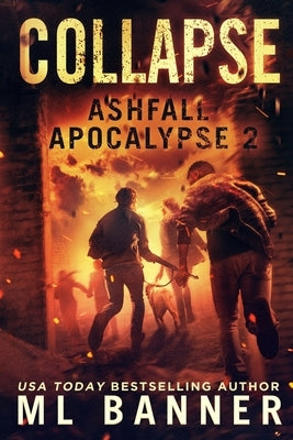 Collapse: An Apocalyptic Thriller by Banner, M. L.