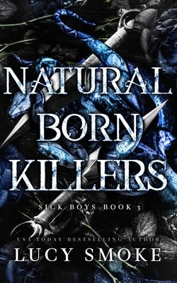 Natural Born Killers by Smoke, Lucy