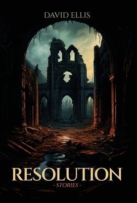 Resolution by Ellis, David