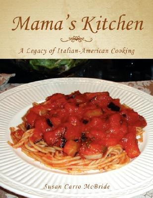 Mama's Kitchen by McBride, Susan Carro