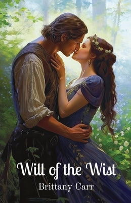 Will of the Wist by Carr, Brittany L.