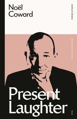 Present Laughter by Coward, No&#195;&#171;l