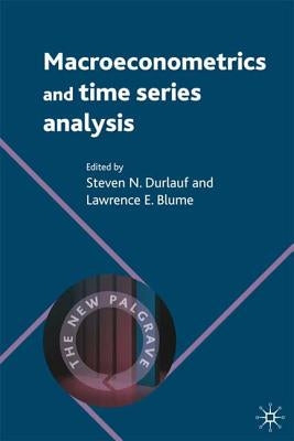 Macroeconometrics and Time Series Analysis by Durlauf, Steven