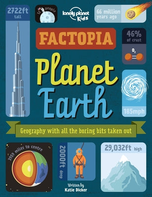 Lonely Planet Kids Factopia - Planet Earth by Dicker, Katie