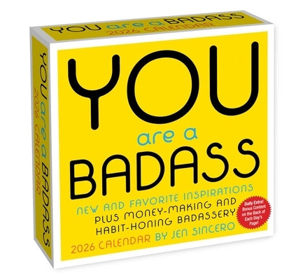 You Are a Badass 2026 Day-To-Day Calendar by Sincero, Jen