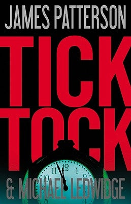 Tick Tock by Patterson, James