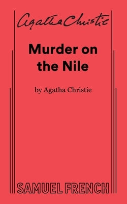 Murder on the Nile by Christie, Agatha