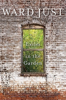 Exiles in the Garden by Just, Ward