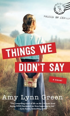 Things We Didn't Say by Green, Amy Lynn