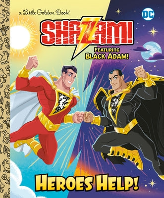 Heroes Help! (DC Shazam!): Featuring Black Adam! by Berrios, Frank