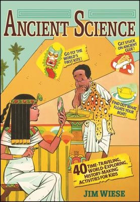 Ancient Science by Wiese, Jim