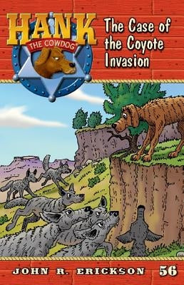 The Case of the Coyote Invasion by Erickson, John R.