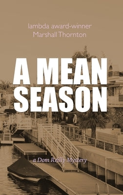 A Mean Season by Thornton, Marshall