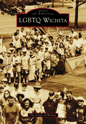 LGBTQ Wichita by The Center of Wichita