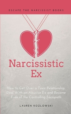 Narcissistic Ex by Kozlowski, Lauren