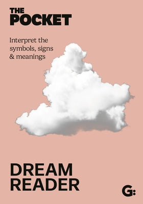 The Pocket Dream Reader: Interpret the Symbols, Signs & Meanings by Gemini