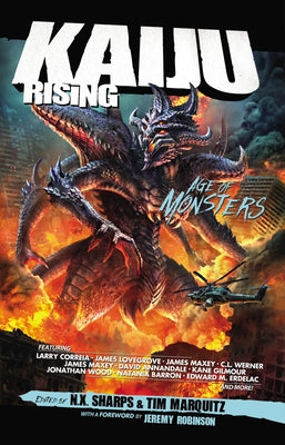 Kaiju Rising: Age of Monsters Volume 1 by Sharps, N. X.