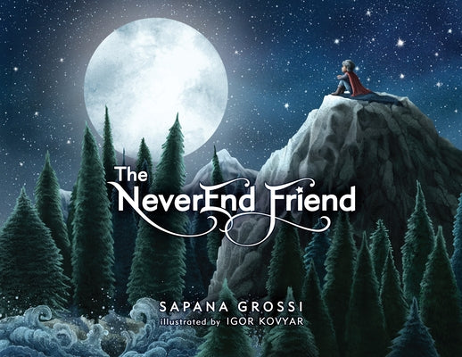 The Neverend Friend by Grossi, Sapana