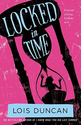 Locked in Time by Duncan, Lois