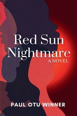 Red Sun Nightmare by Otu Winner, Paul
