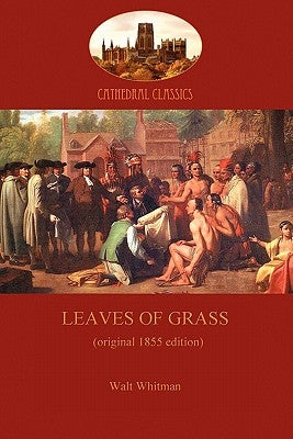 Leaves of Grass - 1855 edition (Aziloth Books) by Whitman, Walt