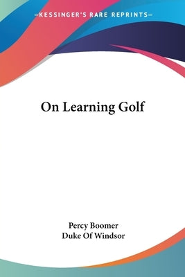 On Learning Golf by Boomer, Percy