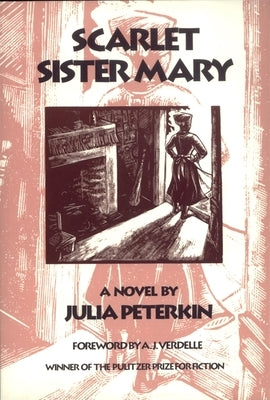 Scarlet Sister Mary by Peterkin, Julia