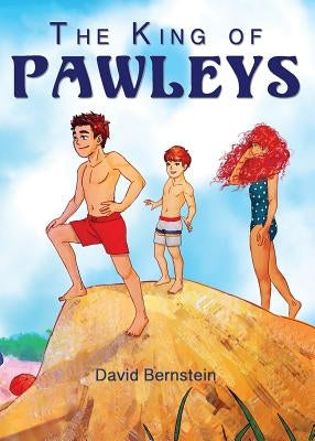 The King of Pawleys by Bernstein, David