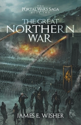 The Great Northern War by Wisher, James E.