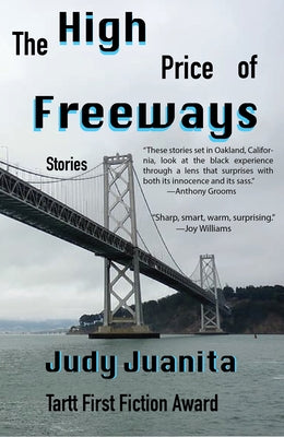 The High Price of Freeways by Juanita, Judy