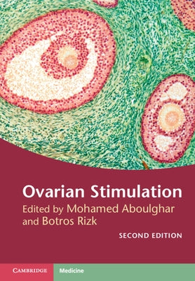Ovarian Stimulation by Aboulghar, Mohamed