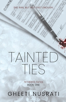 Tainted Ties by Nusrati, Gheeti