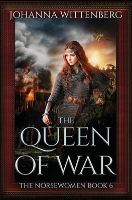 The Queen of War by Wittenberg, Johanna