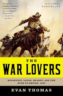 The War Lovers by Thomas, Evan