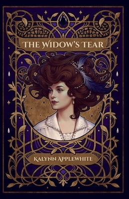 The Widow's Tear by Applewhite, Kalynn