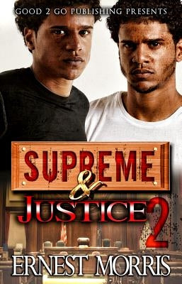 Supreme and Justice 2 by Morris, Ernest