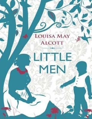 Little Men by Alcott, Louisa May