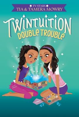 Twintuition: Double Trouble by Mowry, Tamera