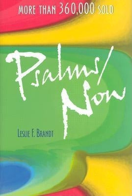 Psalms Now 3rd Edition by Brandt, Leslie F.