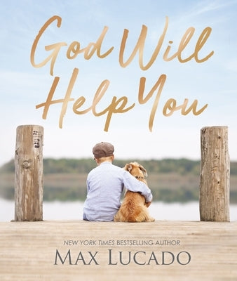 God Will Help You by Lucado, Max